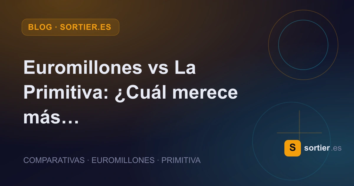 Portada del artículo: Euromillones vs La Primitiva: ¿Cuál merece más la pena en 2026?